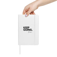 Keep Going. Hardcover bound notebook