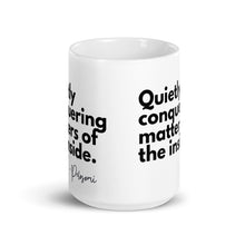 Quietly Conquering. 15 oz Mug