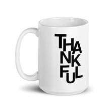 Thankful Series: Flourish Anyway. 15 oz Mug